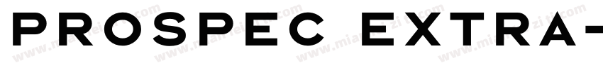 Prospec Extra字体转换